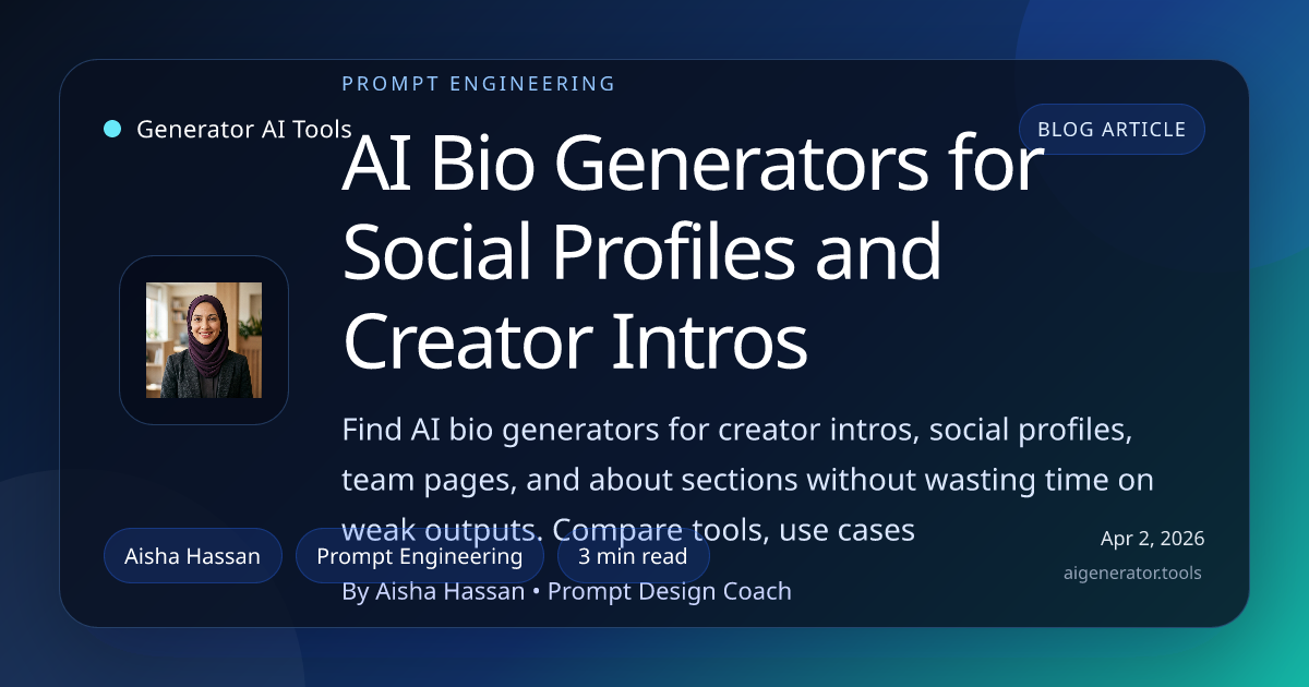 AI Bio Generators for Social Profiles and Creator Intros