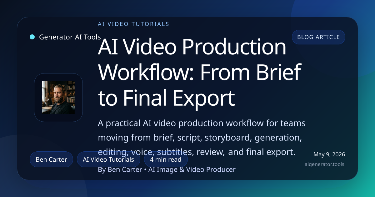 AI Video Production Workflow: From Brief to Final Export