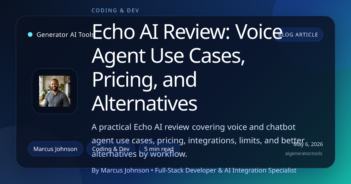 Echo AI Review: Voice Agent Use Cases, Pricing, and Alternatives