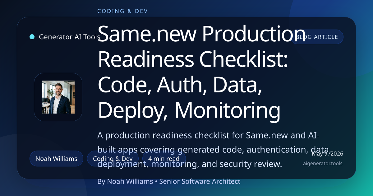Same.new Production Readiness Checklist: Code, Auth, Data